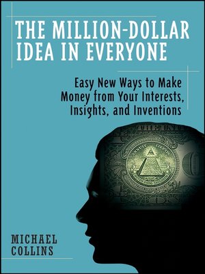 cover image of The Million-Dollar Idea in Everyone